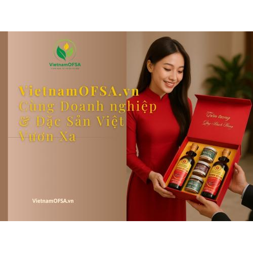 VietnamOFSA – Cùng Doanh Nghiệp Đặc Sản Việt Vươn Xa